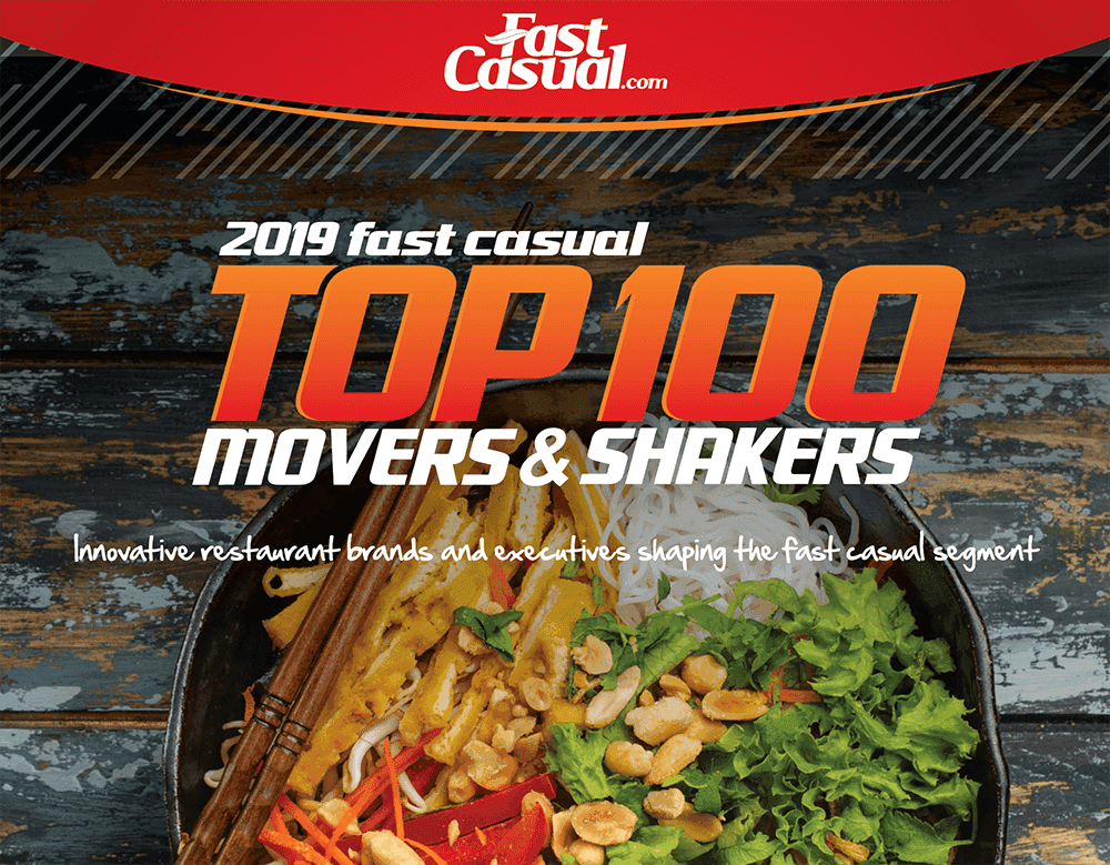 2019 Fast Casual Top 100 Movers and Shakers